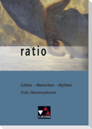 Ovid, Metamorphosen. Götter - Menschen - Mythen
