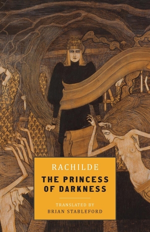 Rachilde. The Princess of Darkness. Snuggly Books, 2023.