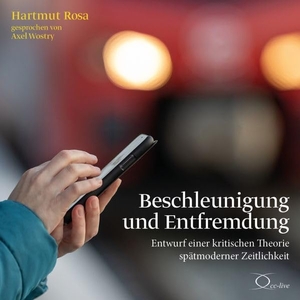 Rosa, Hartmut. Beschleunigung und Entfremdung - Entwurf einer kritischen Theorie spätmoderner Zeitlichkeit. cc-live, 2026.