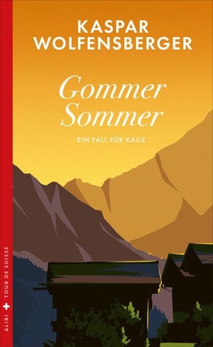 Wolfensberger, Kaspar. Gommer Sommer - Ein Fall für Kauz. Doerlemann Verlag, 2026.