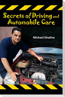 Secrets of Driving and Automobile Care