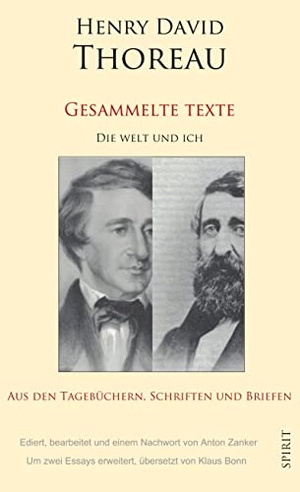 Thoreau, Henry David. Die Welt und ich - Gesammelte Texte. Books on Demand, 2022.