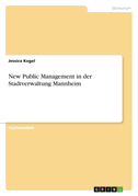 New Public Management in der Stadtverwaltung Mannheim