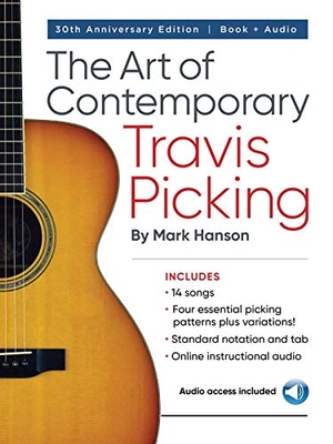 Hanson, Mark. The Art of Contemporary Travis Picking - Learn the Alternating-Bass Fingerpicking Style. Accent on Music, LLC, 2018.