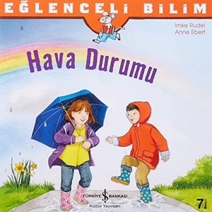 Rudel, Imke. Eglenceli Bilim Hava Durumu. Türkiye Is Bankasi Kültür Yayinlari, 2018.
