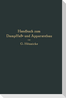 Handbuch zum Dampffaß- und Apparatebau