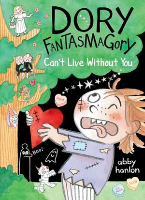 Hanlon, Abby. Dory Fantasmagory: Can't Live Without You. Penguin LLC  US, 2023.