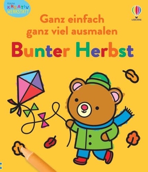 Nolan, Kate. Kleine Kreativ-Werkstatt - Ganz einfach ganz viel ausmalen: Bunter Herbst - herbstliches Malbuch mit breiten Konturen und einfachen Formen - für Kinder ab 3 Jahren. Usborne Verlag, 2026.