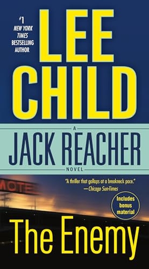 Child, Lee. The Enemy - A Jack Reacher Novel. Random House Publishing Group, 2009.