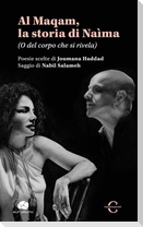 Al Maqam, la storia di Naìma. (O del corpo che si rivela)