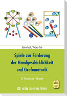 Spiele zur Förderung der Handgeschicklichkeit und Grafomotorik