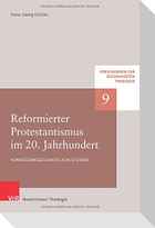 Reformierter Protestantismus im 20. Jahrhundert