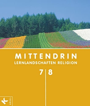 Buchmüller, Ann-Kathrin / Egle, Iris et al. MITTENDRIN 7/8 - Lernlandschaften Religion. Unterrichtswerk für katholischen RU an Gymnasien. Staatlich zugelassen für: Berlin, Bremen, Hamburg, Niedersachsen (AK 18.742), Hessen und Thüringen. Cornelsen Verlag GmbH, 2013.