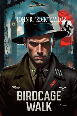 Taylor, John R.. Birdcage Walk-A Novel. J.T. Colby & Company, Inc., 2026.