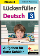 Lückenfüller Deutsch / Klasse 3