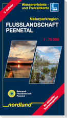 Naturparkregion Flusslandschaft Peenetal 1 : 75 000. Wassererlebnis- und Freizeitkarte