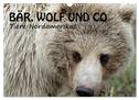 Bär, Wolf und Co - Tiere Nordamerikas (Wandkalender 2024 DIN A3 quer), CALVENDO Monatskalender