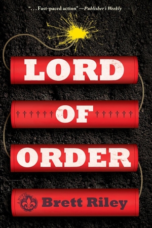 Riley, Brett. Lord of Order - A Novel. Imbrifex Books, 2021.