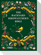 The Backyard Birdwatcher's Bible