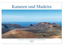 Kanaren und Madeira (Wandkalender 2025 DIN A3 quer), CALVENDO Monatskalender