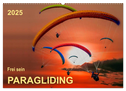 Frei sein - Paragliding (Wandkalender 2025 DIN A2 quer), CALVENDO Monatskalender