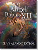 The Angel Babies XII