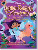 Disney Bibbidi Bobbidi Academy #2: Mai and the Tricky Transformation