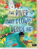The River That Flows Beside Me