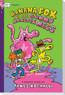 Banana Fox and the Gummy Monster Mess: A Graphix Chapters Book (Banana Fox #3)