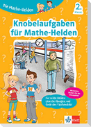 Die Mathe-Helden Knobelaufgaben für Mathe-Helden 2. Klasse