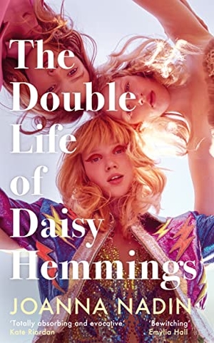 Nadin, Joanna. The Double Life of Daisy Hemmings. Pan Macmillan, 2022.