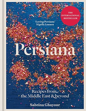 Ghayour, Sabrina. Persiana - Recipes from the Middle East & Beyond. Octopus Publishing Ltd., 2014.