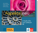 Aspekte neu B2. 3 Audio-CDs zum Lehrbuch