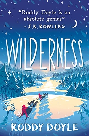 Doyle, Roddy. Wilderness. Scholastic, 2018.