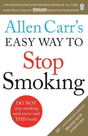 Carr, Allen. Allen Carr's Easy Way to Stop Smoking. Penguin Books Ltd (UK), 2015.