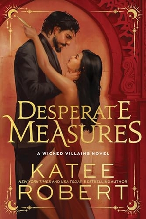 Robert, Katee. Desperate Measures (Deluxe Edition). Sourcebooks, 2024.