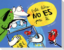 Este libro no es para ti