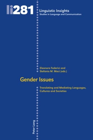 Federici, Eleonora / Stefania Maci (Hrsg.). Gender issues - Translating and mediating languages, cultures and societies. Peter Lang, 2021.