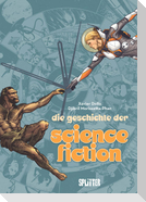 Die Geschichte der Science-Fiction (Graphic Novel)
