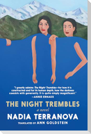 The Night Trembles