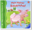 Mein erstes Fühlbuch: Mein kleiner Bauernhof