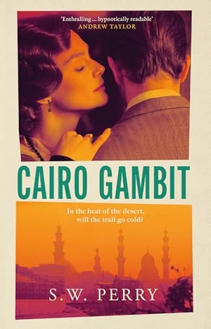Perry, S. W.. Cairo Gambit. Atlantic Books, 2026.