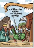 El Caballero Nacho y el dragón ruidoso