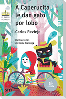 A Caperucita le dan gato por lobo