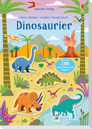 Mein Immer-wieder-Stickerbuch: Dinosaurier
