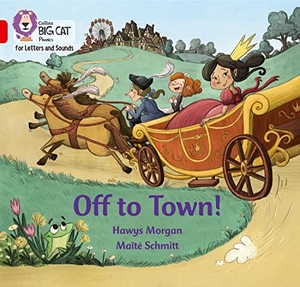 Morgan, Hawys. Off to Town! - Band 02b/Red B. HarperCollins Publishers, 2020.