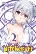 After-School Bitchcraft, Vol. 2