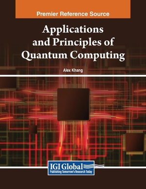 Khang, Alex (Hrsg.). Applications and Principles of Quantum Computing. IGI Global, 2024.