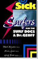 Sick Surfers Ask the Surf Docs