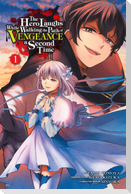 The Hero Laughs While Walking the Path of Vengeance a Second Time, Vol. 1 (manga)